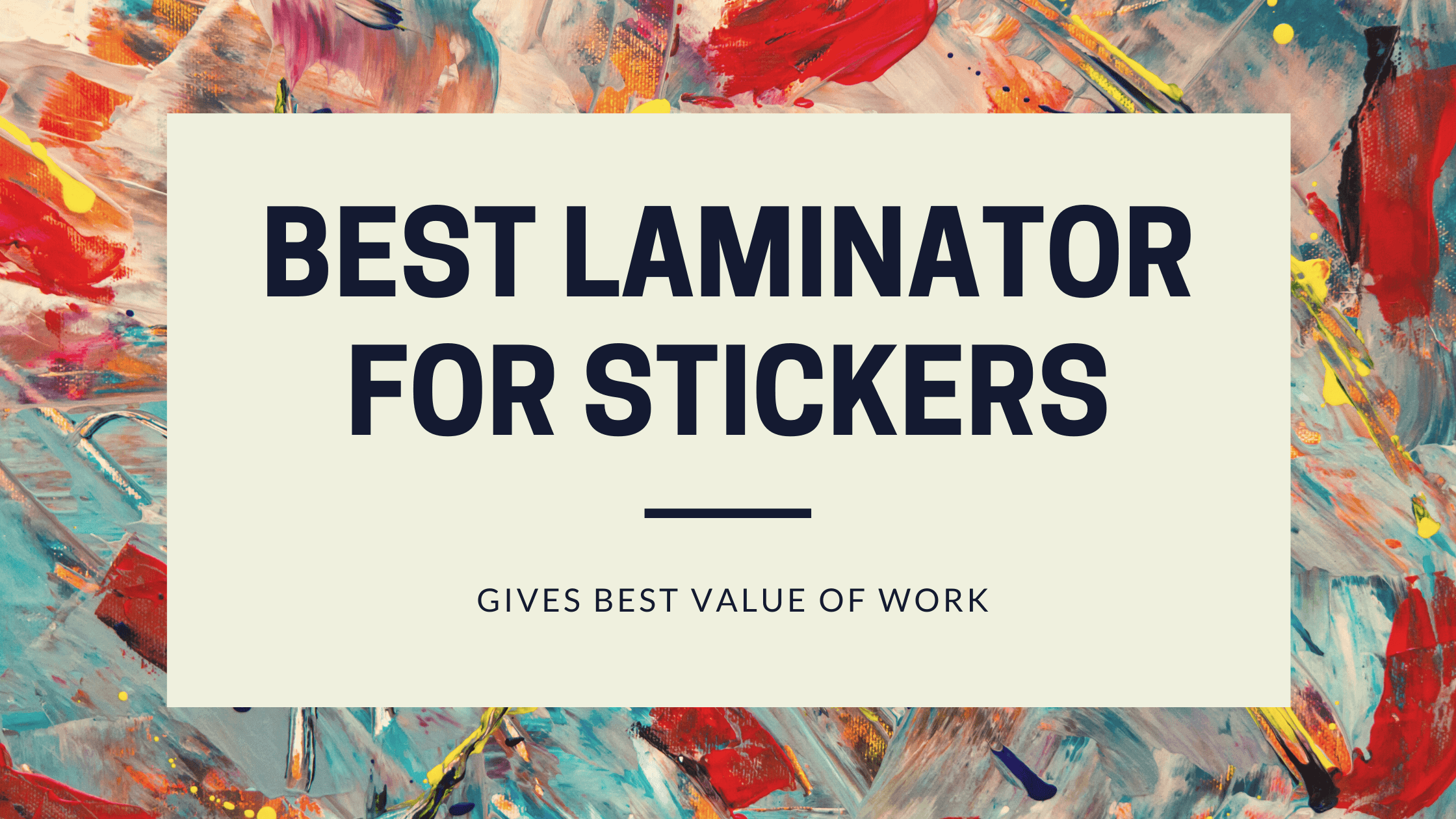 Best laminator for stickers