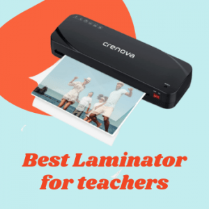 Best laminator for teachers