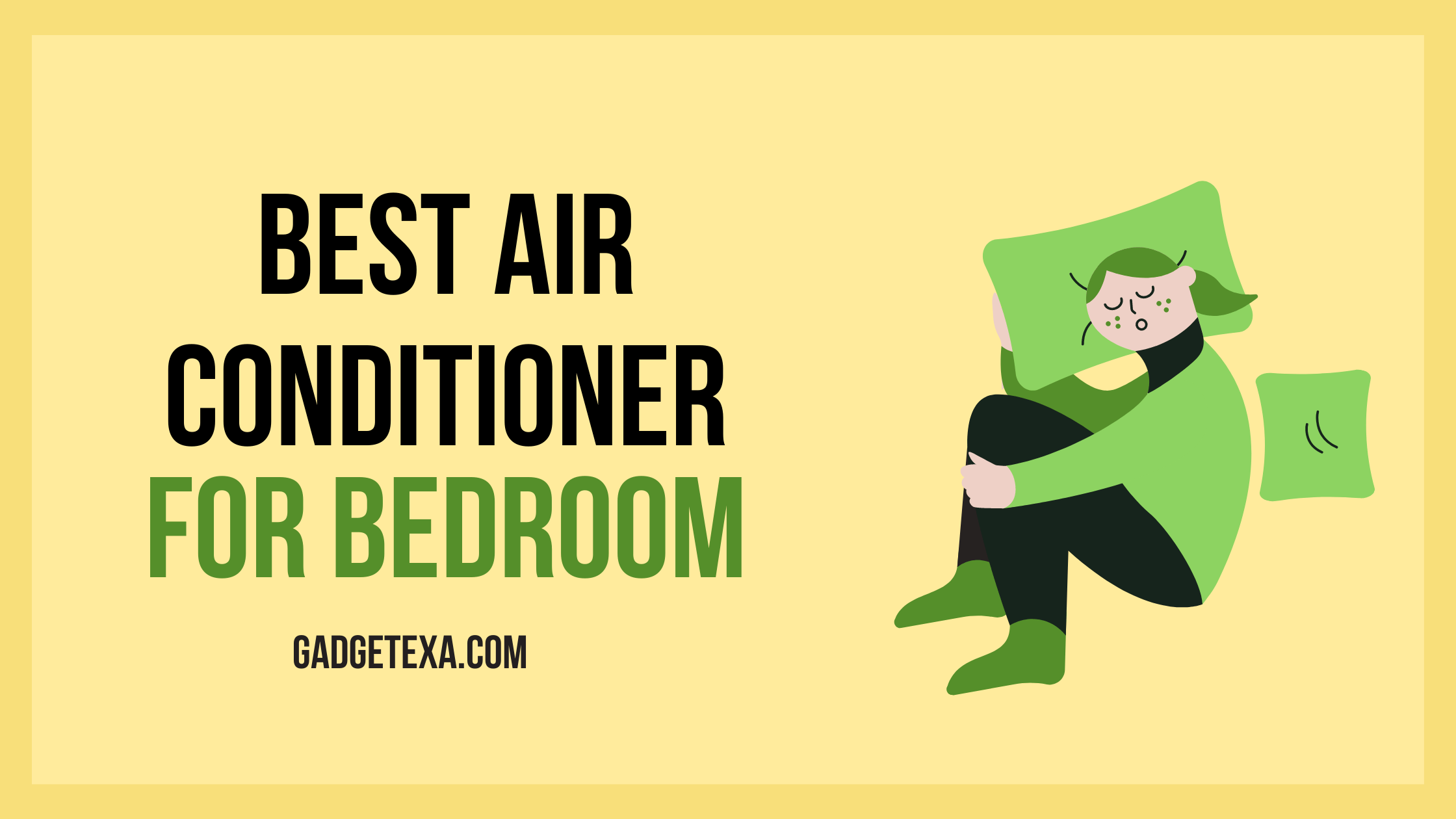 Read more about the article Best Air Conditioner for bedroom 2023
