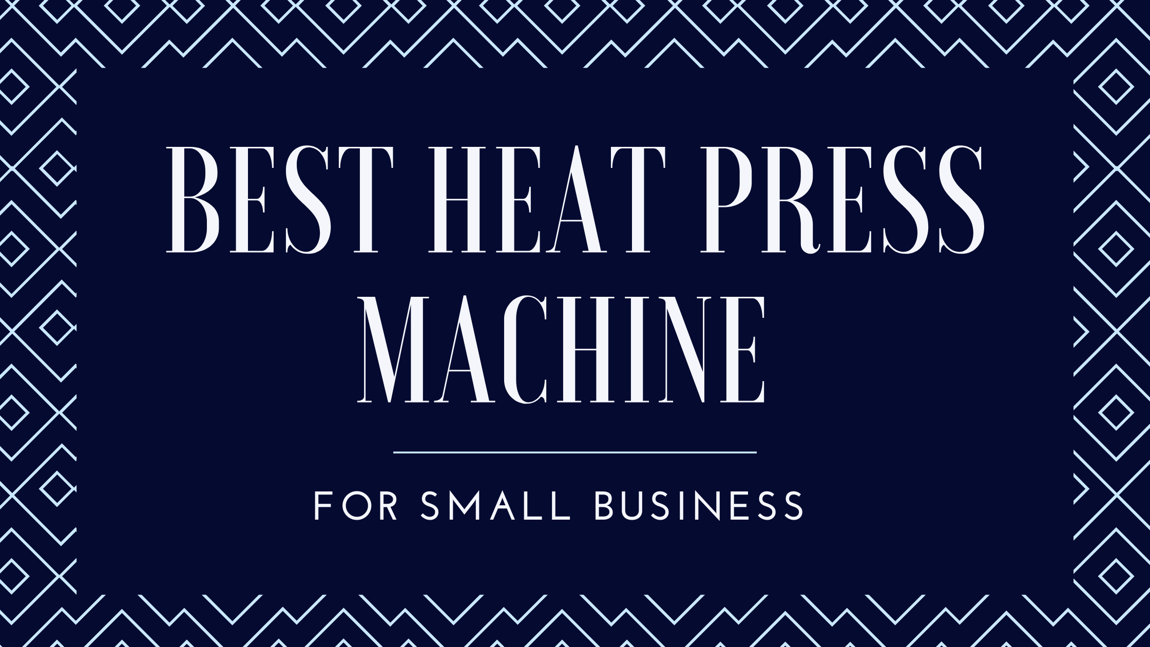 Read more about the article Best heat press machine for small business [Latest review]
