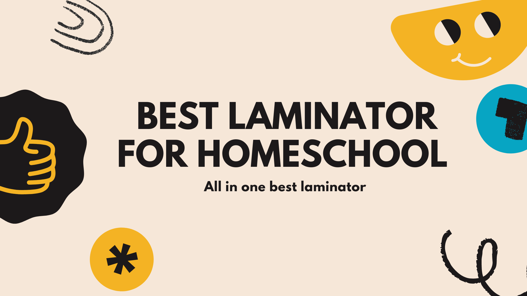 Read more about the article Best laminator for homeschool | The ultimate solution 2022