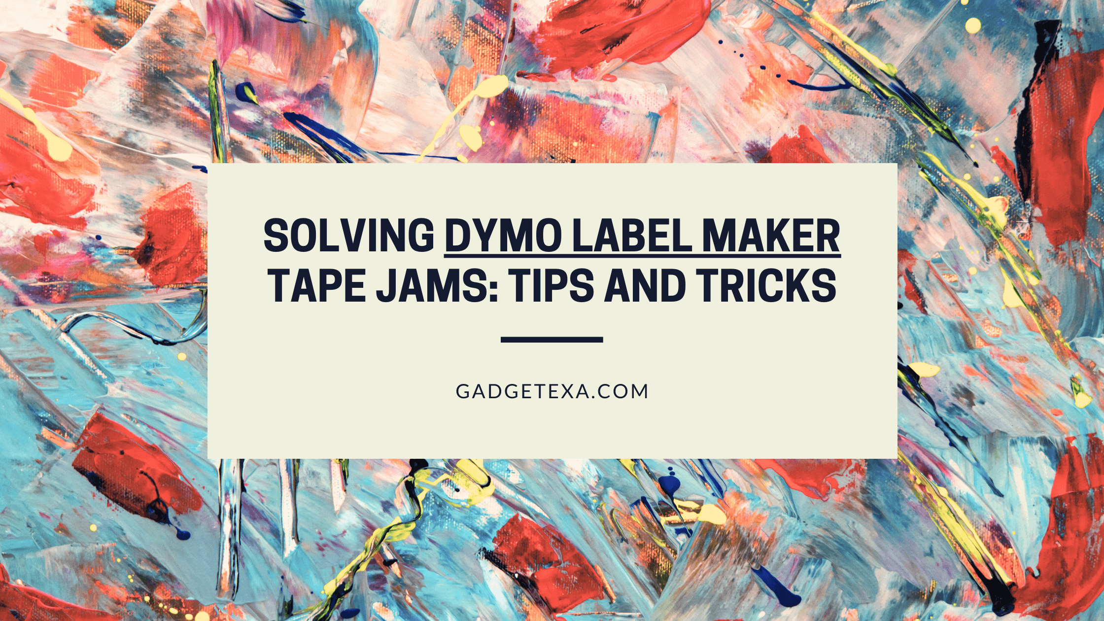 Read more about the article Solving Dymo Label Maker Tape Jams: Tips and Tricks
